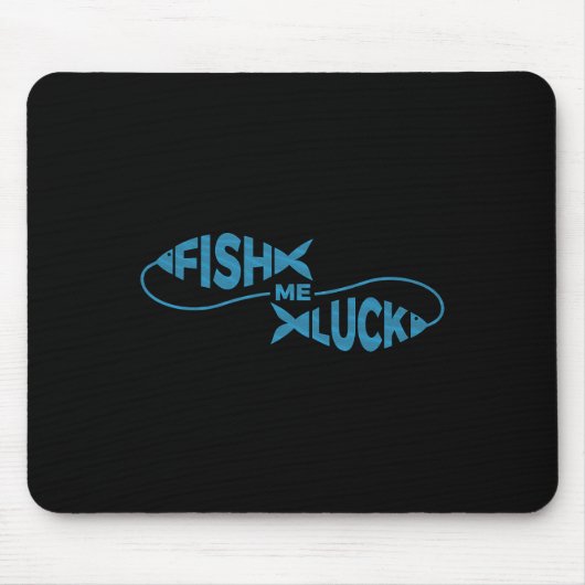 Lustiger Angelglück Fischer Fische Mich Glück Mousepad (Vorne)