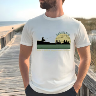 Lustiger Angelspruch T-Shirt