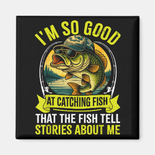 Lustiger Angler Ich Bin So Gut Im Fische Fangen Magnet
