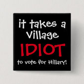 LUSTIGER ANTI-HILLARY 2016 KNOPF BUTTON (Vorderseite)