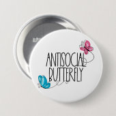 Lustiger antisozialer Schmetterling-Button Button (Vorne & Hinten)