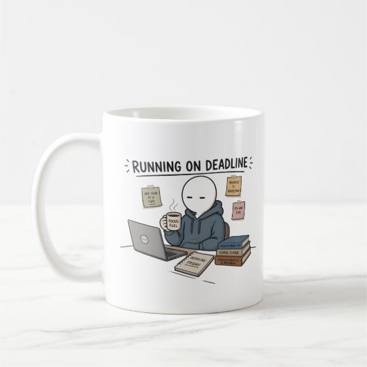 Lustiger Arbeitsmeme 'Running On Deadline' Kaffeetasse (Links)