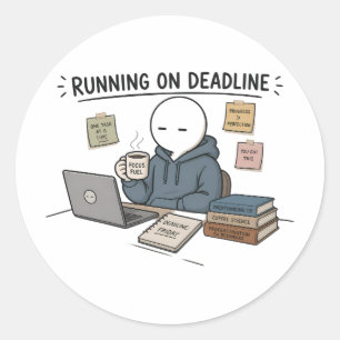 Lustiger Arbeitsmeme 'Running On Deadline' Runder Aufkleber