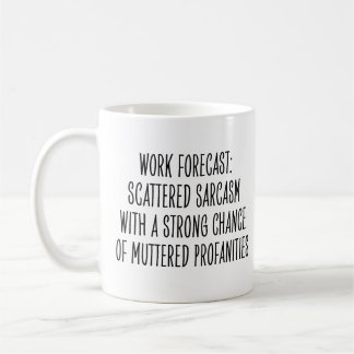 Lustiger Arbeitsplatz Humor Sarkasmus Profanitäten Kaffeetasse