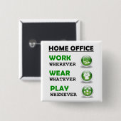 Lustiger Arbeitsplatz zu Hause Button (Vorne & Hinten)