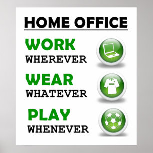 Lustiger Arbeitsplatz zu Hause Poster