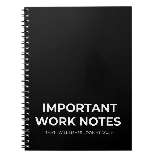 Lustiger Arbeitsspruch Notizblock (Vorderseite)