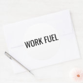 Lustiger Arbeitssticker mit Arbeitsmotto Runder Aufkleber (Umschlag)