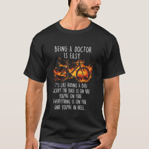 Lustiger Arzt Ein Arzt Zu Sein Ist Einfach Fahrrad T-Shirt