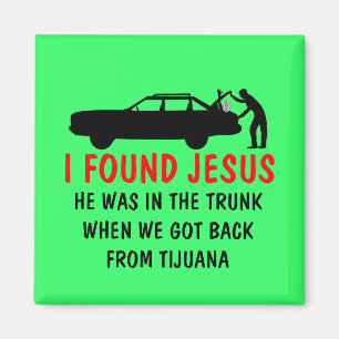Lustiger Atheist fand ich Jesus Magnet