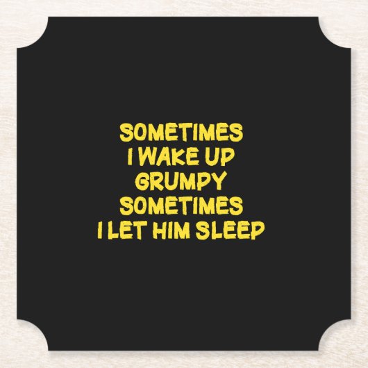 Lustiger Aufwach-Humor Grumpy Mornings für ihn Untersetzer (Vorderseite)