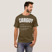 Lustiger Auto-Typ Geschenk Auto-Typ Definition T-Shirt (Vorne ganz)