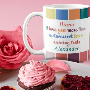 Lustiger Autokorrektur-Liebeszitat - Valentinstag Kaffeetasse