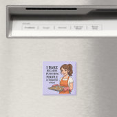 Lustiger Bäcker-Geschenk Sarkastischer Küchenhumor Magnet (In Situ (Geschirrspüler))