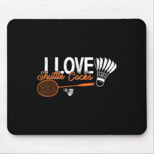 Lustiger Badminton Humor Smash Shuttle Birdie Spor Mousepad
