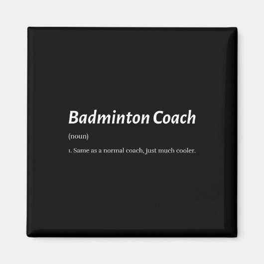 Lustiger Badminton-Trainer Gleich wie normaler Tra Magnet (Vorne)
