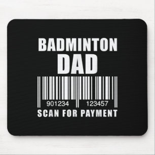 Lustiger Badminton-Vater Scannt zur Zahlung Vatert Mousepad