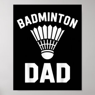Lustiger Badminton-Vater-Shuttle Badminton Poster