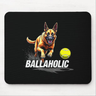 Lustiger Ballaholic Belgischer Schäferhund jagt Ma Mousepad