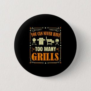 Lustiger Barbecue-Grill, den man nie genug haben k Button