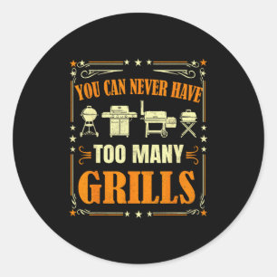 Lustiger Barbecue-Grill, den man nie genug haben k Runder Aufkleber