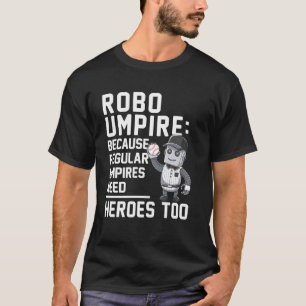 Lustiger Baseballspieler Robo-Schiedsrichter Baseb T-Shirt