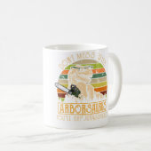 Lustiger Baumpfleger Baumpfleger Holzfäller Dinosa Kaffeetasse (VorderseiteRechts)