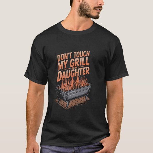 Lustiger BBQ Grill Fass Nicht an Meinen Grill Oder T-Shirt (Vorderseite)