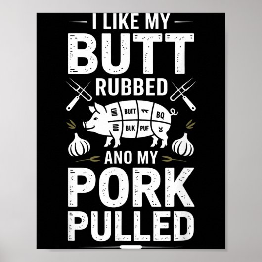 Lustiger Bbq-Spruch Ich mag mein Porc Pulled mit g Poster (Vorne)