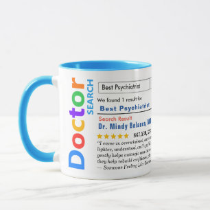 Lustiger benutzerdefinierter bester Psychiater-Mug Tasse