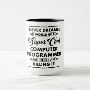 Lustiger Beruf/Beruf Super Cooler Programmierer Tasse