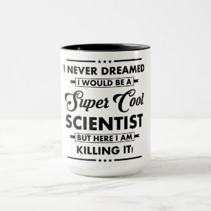 Lustiger Beruf/Beruf Super Cooler Wissenschaftler Tasse