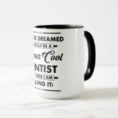 Lustiger Beruf/Beruf Super Cooler Zahnarzt Tasse (VorderseiteRechts)