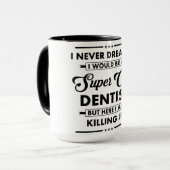 Lustiger Beruf/Beruf Super Cooler Zahnarzt Tasse (Vorderseite Links)
