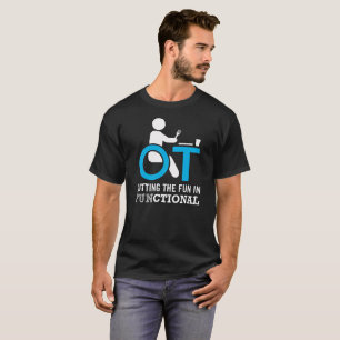 Lustiger Beschäftigungstherapeut OT T-Shirt