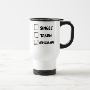 Lustiger Beziehungsstatus-Becher – Single, Liiert, Reisebecher