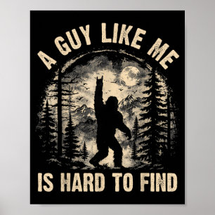 Lustiger Big Foot Rock Ein Typ Wie ist schwer zu f Poster
