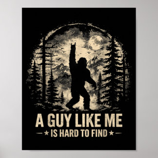 Lustiger Big Foot Rock Ein Typ wie ist schwer zu f Poster