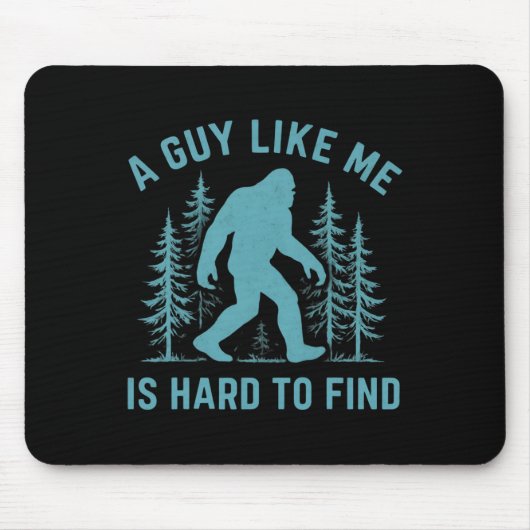 Lustiger Bigfoot Ein Typ wie ich ist schwer im Wal Mousepad (Vorne)