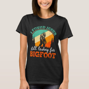 Lustiger Bigfoot-Jesus-Crossover auf der Suche nac T-Shirt