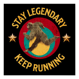 Lustiger Bigfoot Laufmotivation Poster