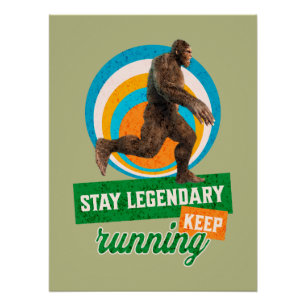 Lustiger Bigfoot Laufmotivation Poster