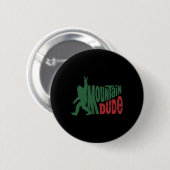 Lustiger Bigfoot Sasquatch Wander Geschenk für Ber Button (Vorne & Hinten)