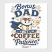 Lustiger Bonus-Daddy läuft mit Kaffee und Geduld Aufkleber (Blatt)