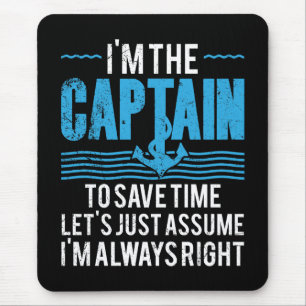 Lustiger Bootskapitän, ich habe immer recht Mousepad