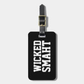 Lustiger Boston-Akzent böse intelligente Smaht Gepäckanhänger (Vorderseite vertikal)