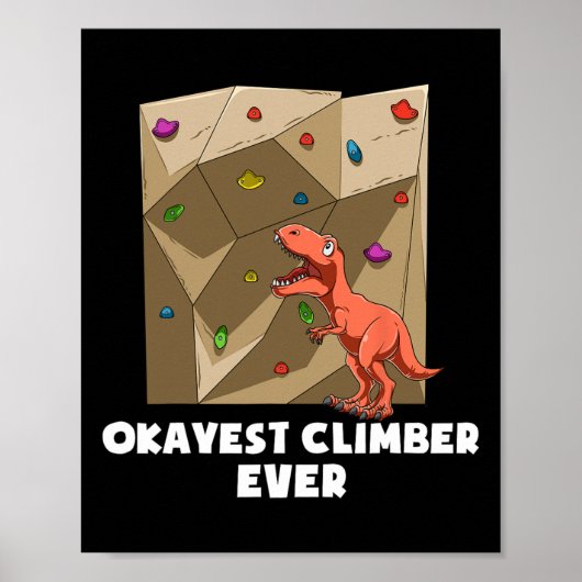 Lustiger Bouldering-Felsenklettern T-Rex Poster (Vorne)