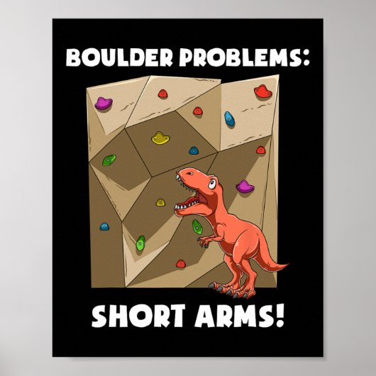 Lustiger Bouldering- und Felskletter-T-Rex Poster (Vorne)
