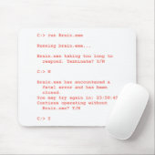 Lustiger Brain.exe Fehler-Computergeek-Spaß Mousepad (Mit Mouse)