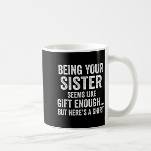 Lustiger Bruder Sarkastischer Geschwister Humor Zi Kaffeetasse